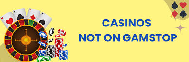 Exploring Casinos Not Registered on Gamstop 151003423 Exploring Casinos Not Registered on Gamstop 151003423